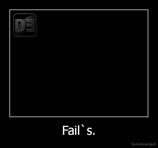 Fail`s. - 