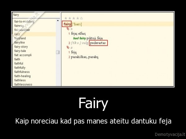 Fairy - Kaip noreciau kad pas manes ateitu dantuku feja