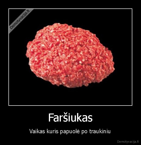 Faršiukas - Vaikas kuris papuolė po traukiniu