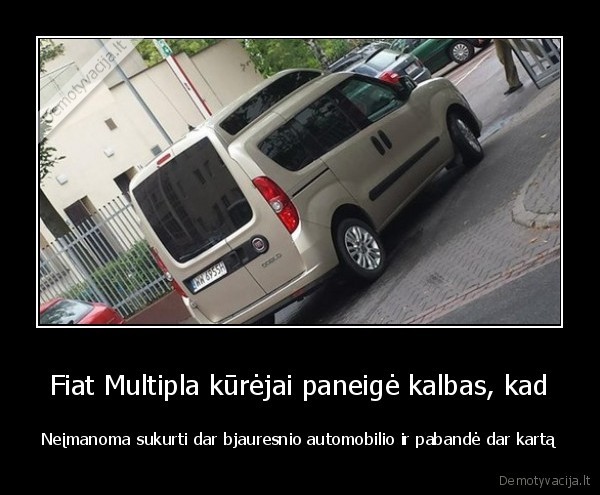 Fiat Multipla kūrėjai paneigė kalbas, kad - Neįmanoma sukurti dar bjauresnio automobilio ir pabandė dar kartą