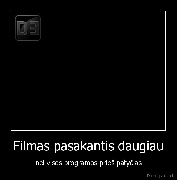 Filmas pasakantis daugiau - nei visos programos prieš patyčias