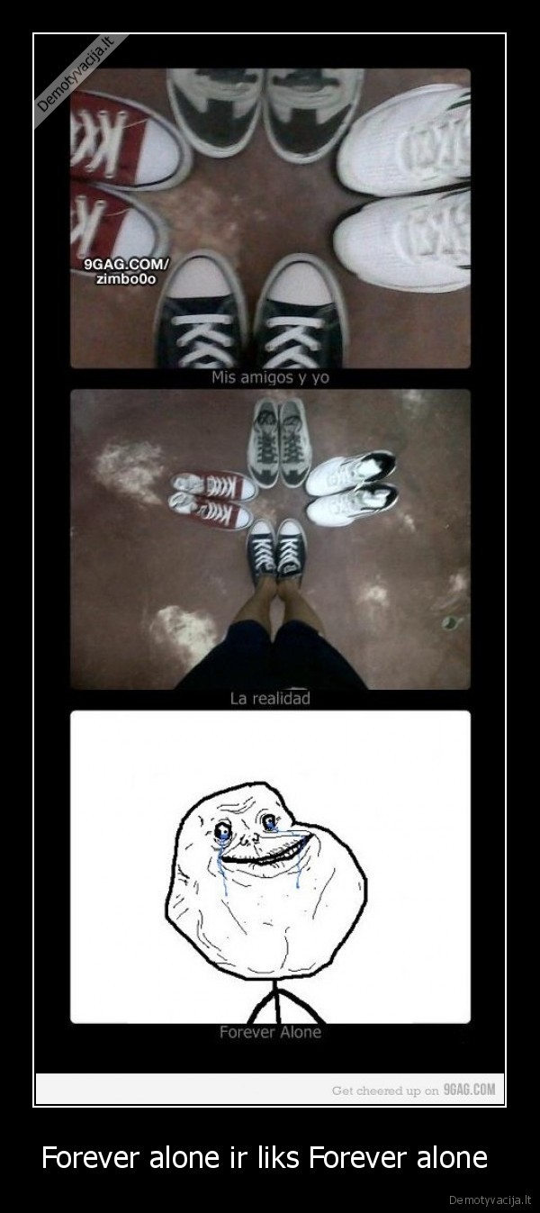 Forever alone ir liks Forever alone  - 