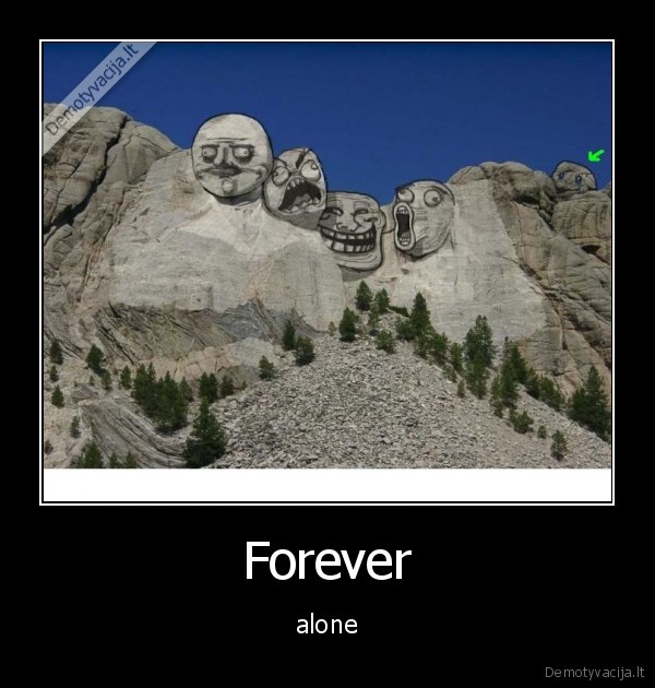 Forever - alone