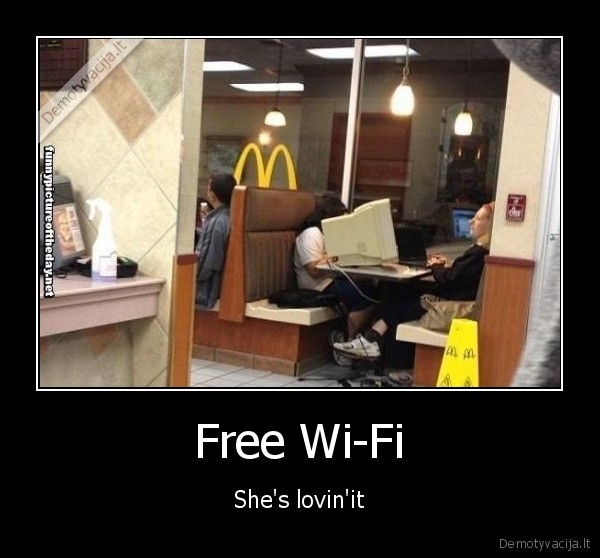 Free Wi-Fi - She's lovin'it