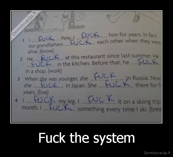 Fuck the system - 