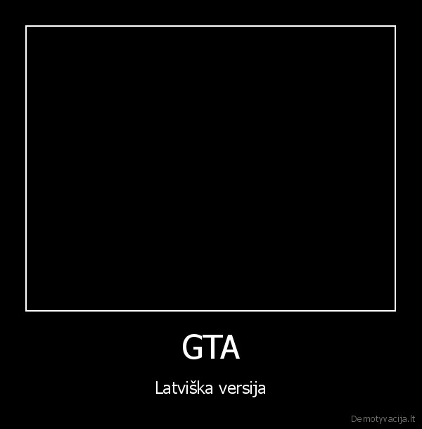 GTA - Latviška versija