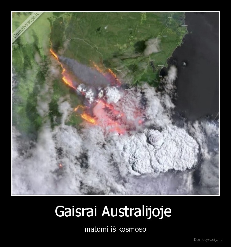 Gaisrai Australijoje  - matomi iš kosmoso