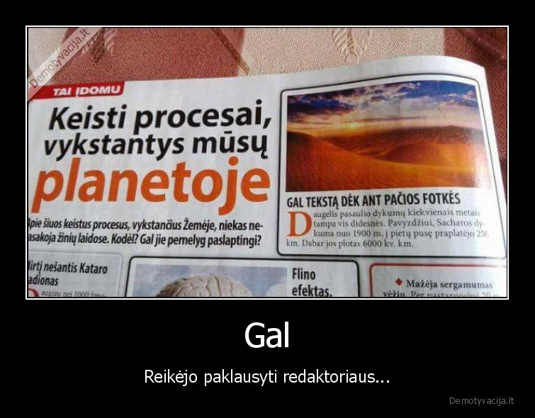 Gal - Reikėjo paklausyti redaktoriaus...