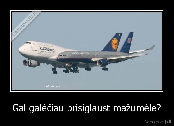 Gal galėčiau prisiglaust mažumėle? - 