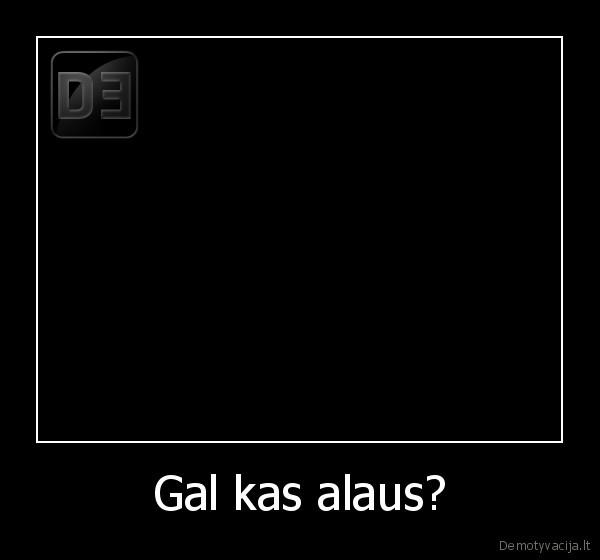 Gal kas alaus? - 