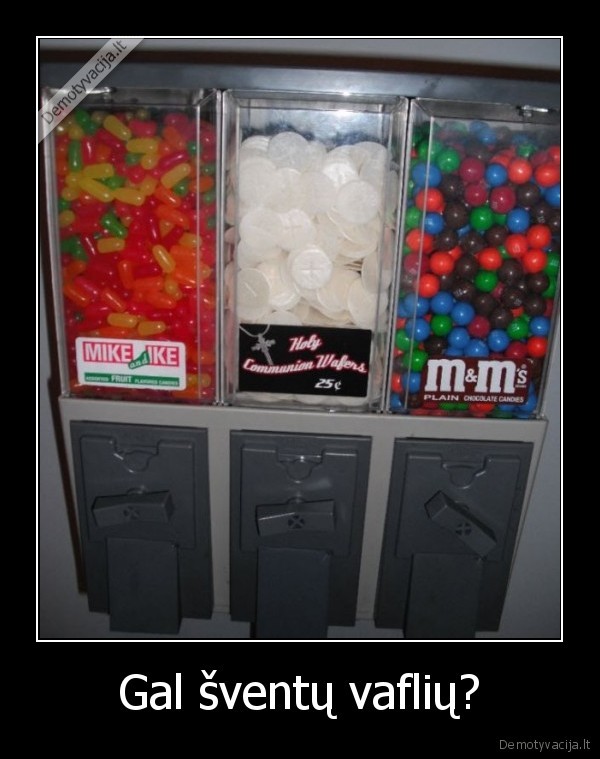 Gal šventų vaflių? - 