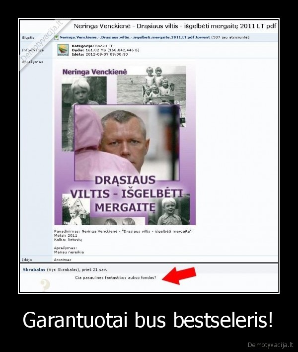 Garantuotai bus bestseleris! - 