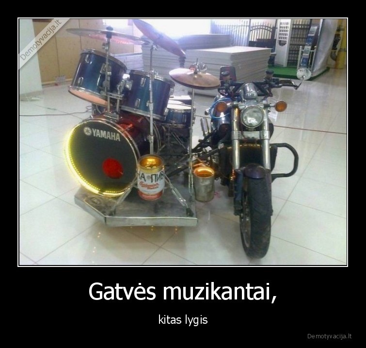 Gatvės muzikantai, - kitas lygis