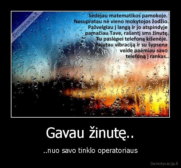 Gavau žinutę.. - ..nuo savo tinklo operatoriaus