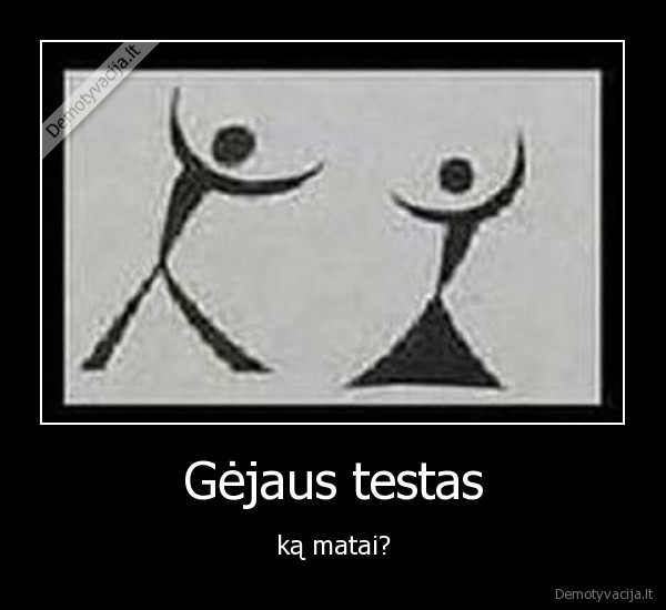 Gėjaus testas - ką matai?