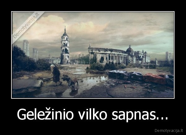 Geležinio vilko sapnas... - 