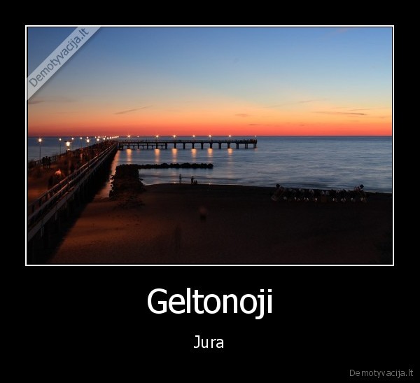 Geltonoji - Jura