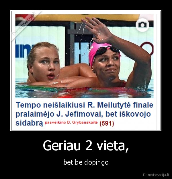 Geriau 2 vieta, - bet be dopingo