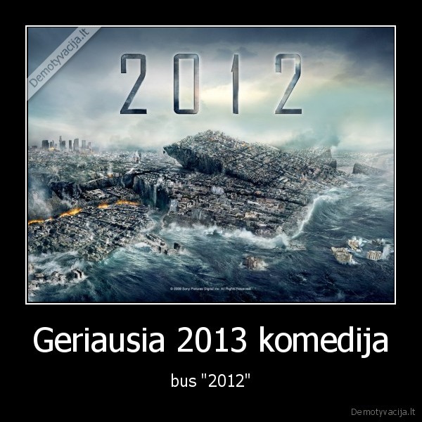 Geriausia 2013 komedija - bus "2012"