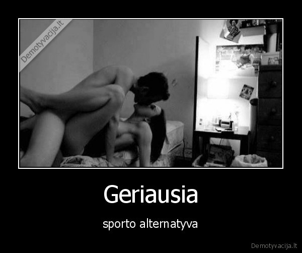 Geriausia - sporto alternatyva