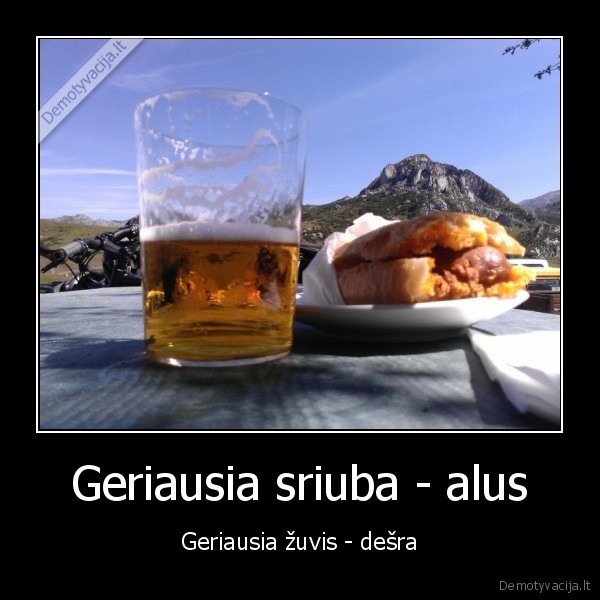 Geriausia sriuba - alus - Geriausia žuvis - dešra