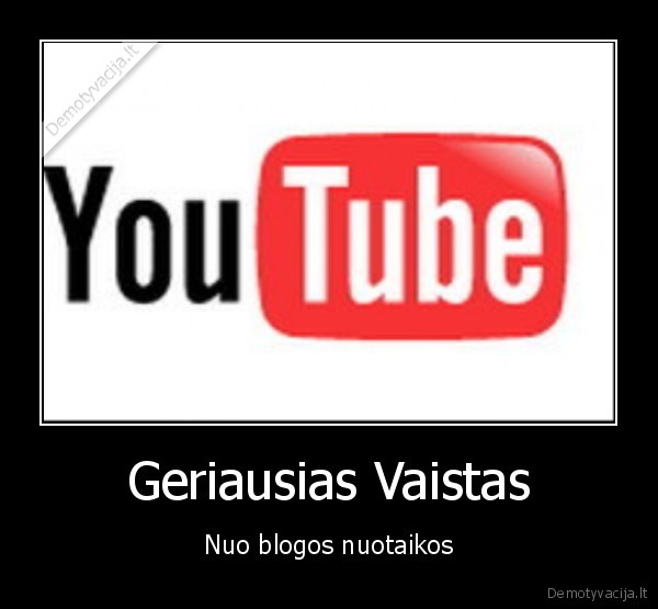 Geriausias Vaistas - Nuo blogos nuotaikos