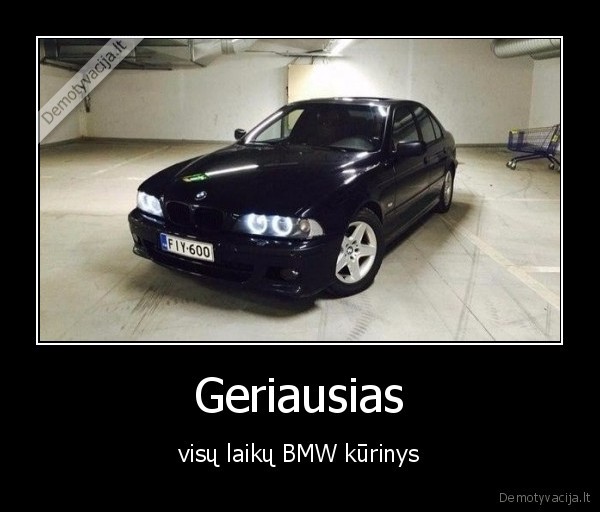 Geriausias - visų laikų BMW kūrinys