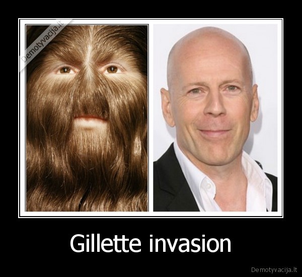 Gillette invasion - 