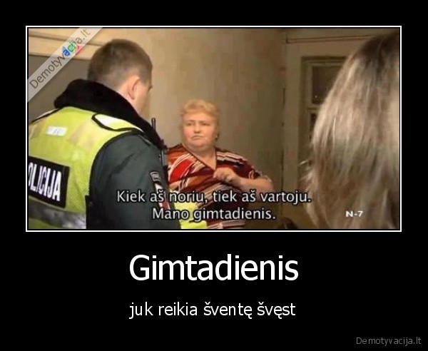 Gimtadienis - juk reikia šventę švęst