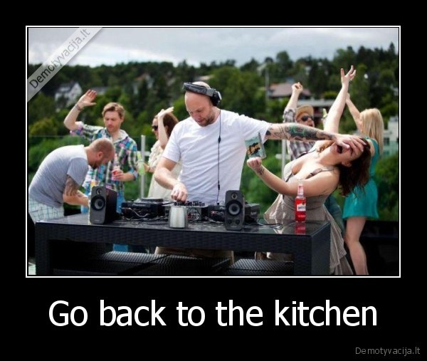 Go back to the kitchen - 