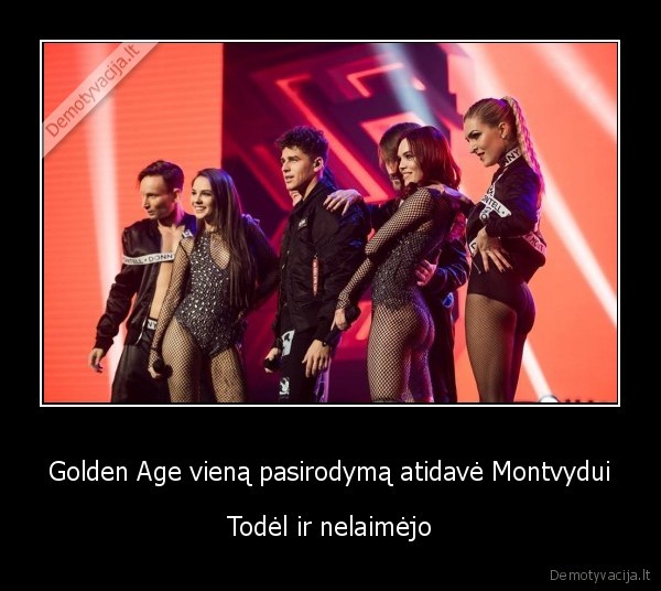 Golden Age vieną pasirodymą atidavė Montvydui - Todėl ir nelaimėjo