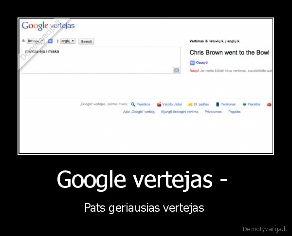 Google vertejas -  - Pats geriausias vertejas 