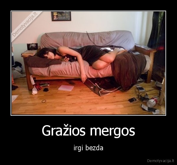 Gražios mergos - irgi bezda