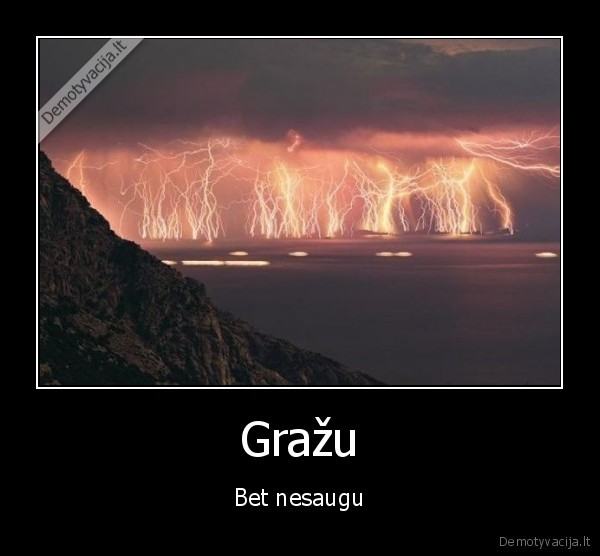 Gražu - Bet nesaugu