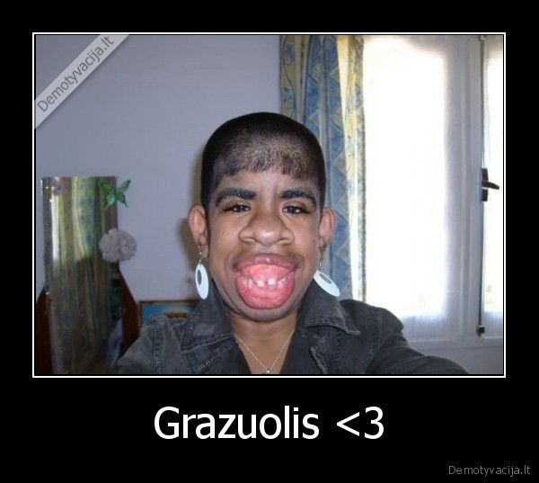 Grazuolis <3 - 