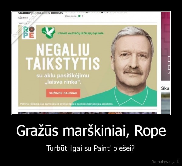 Gražūs marškiniai, Rope - Turbūt ilgai su Paint' piešei?