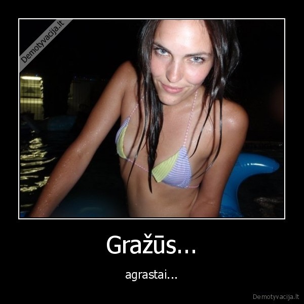 Gražūs... - agrastai...