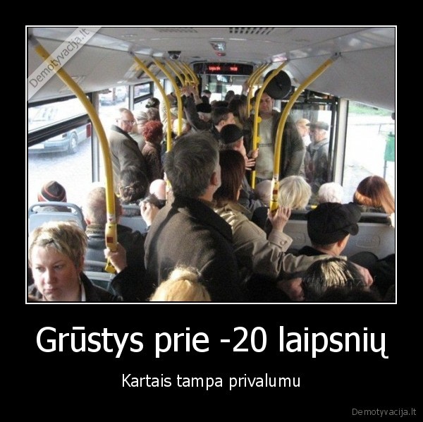 Grūstys prie -20 laipsnių - Kartais tampa privalumu