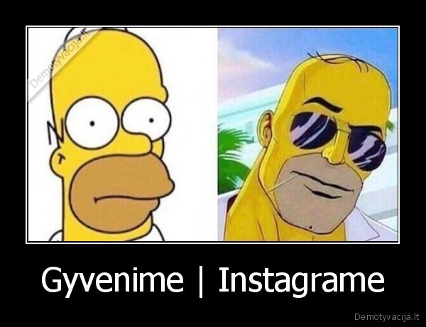 Gyvenime | Instagrame - 
