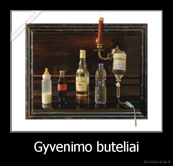 Gyvenimo buteliai - 