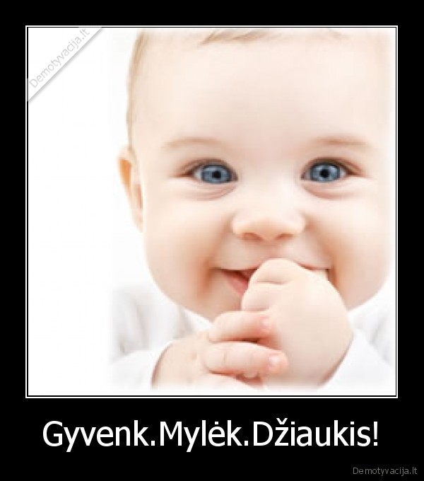 Gyvenk.Mylėk.Džiaukis! - 