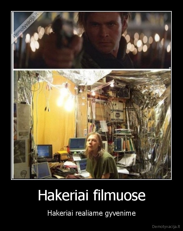 Hakeriai filmuose - Hakeriai realiame gyvenime