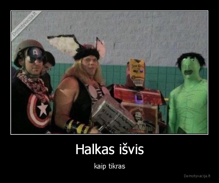 Halkas išvis - kaip tikras