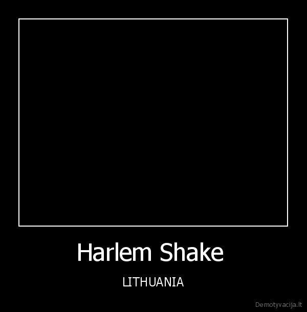 Harlem Shake  - LITHUANIA