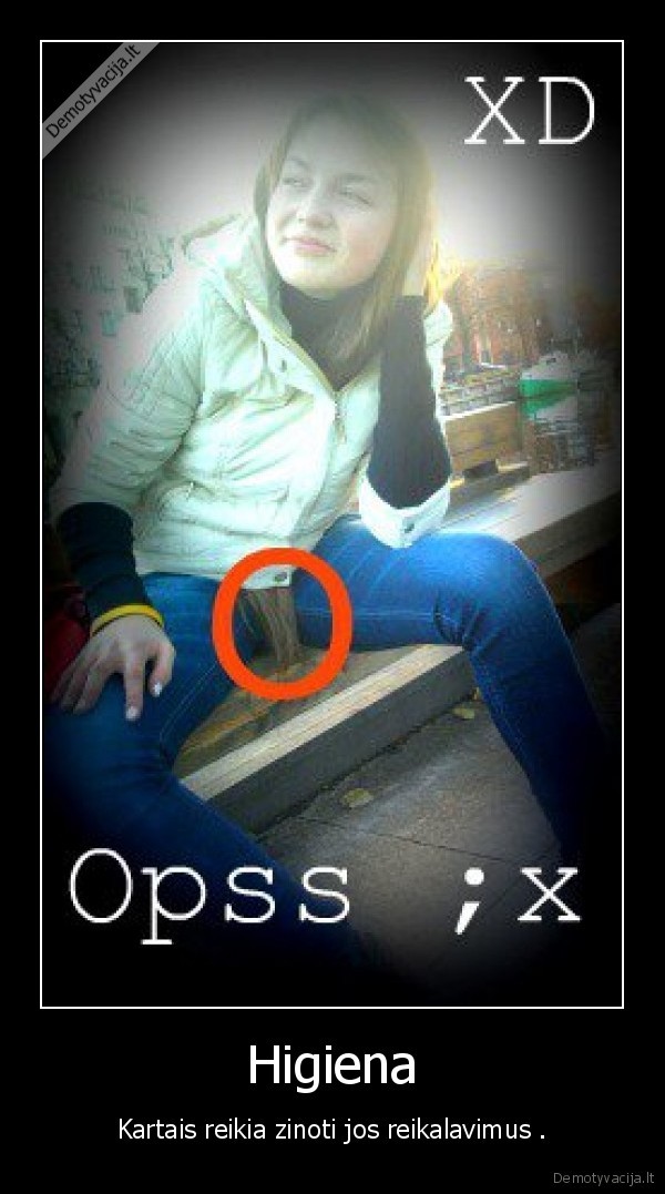 Higiena - Kartais reikia zinoti jos reikalavimus .