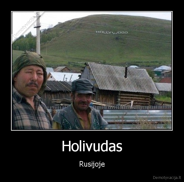 Holivudas - Rusijoje