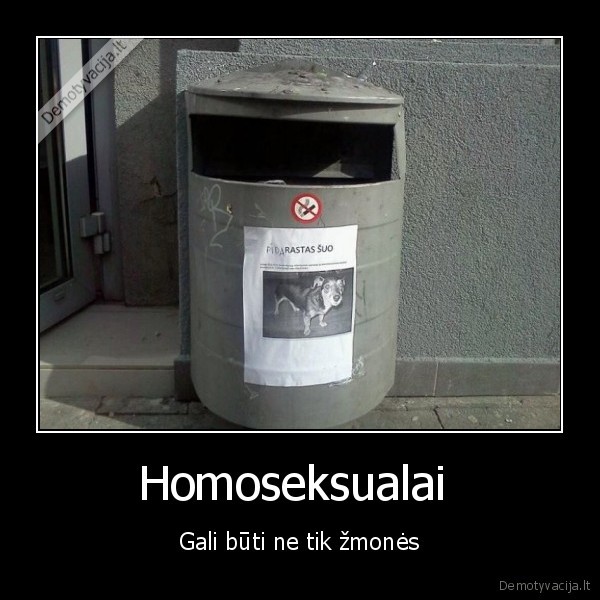 Homoseksualai  - Gali būti ne tik žmonės