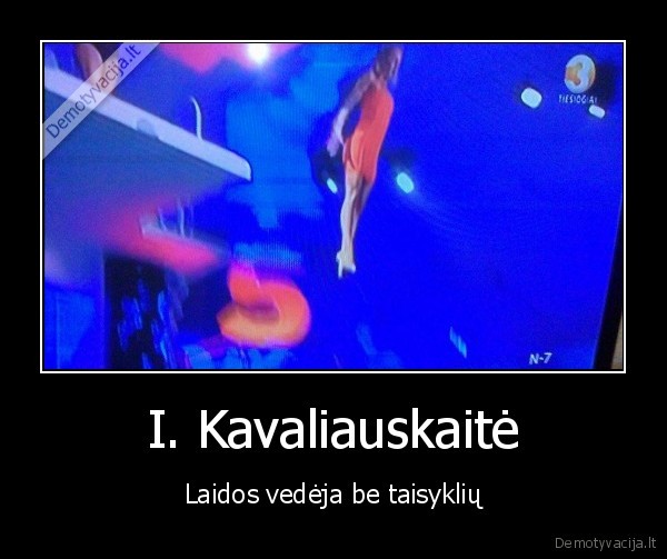 I. Kavaliauskaitė - Laidos vedėja be taisyklių