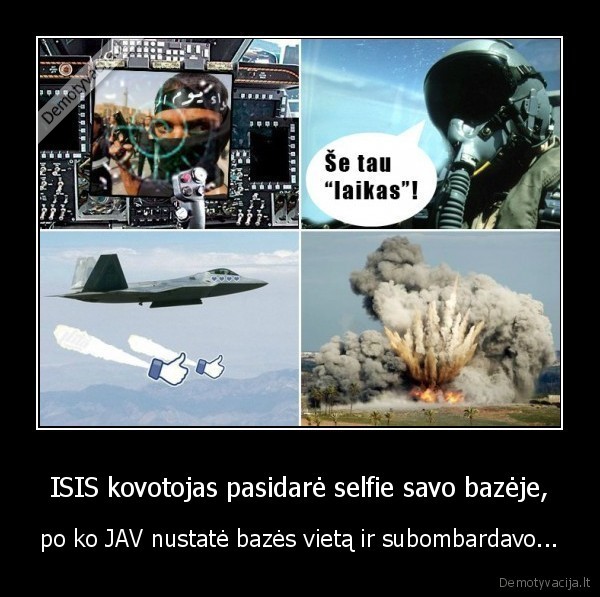 ISIS kovotojas pasidarė selfie savo bazėje, - po ko JAV nustatė bazės vietą ir subombardavo...