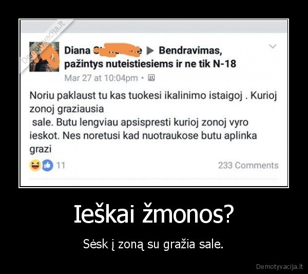 Ieškai žmonos? - Sėsk į zoną su gražia sale.